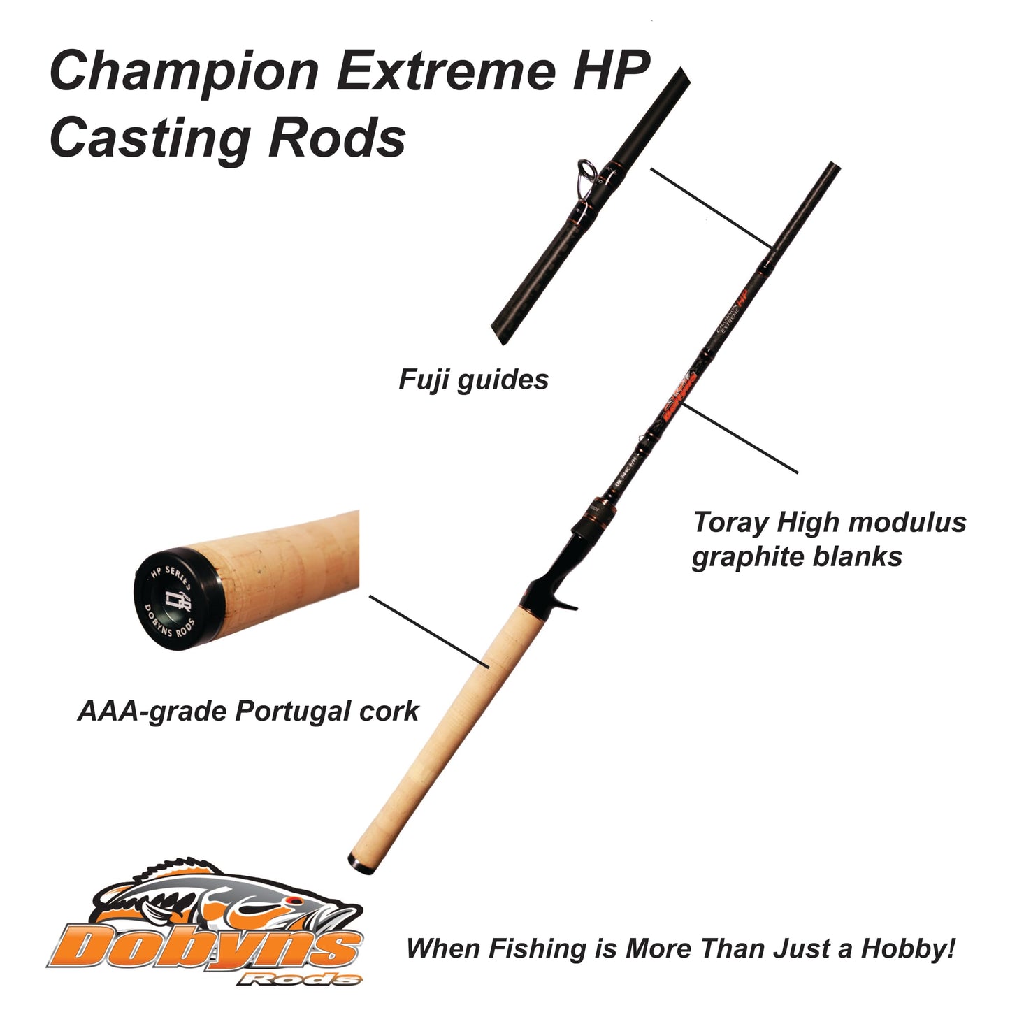 Dobyns Rods Champion Extreme HP Series